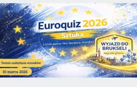 Plakat „Euroquiz 2026 – Sztuka” w kolorach UE (niebieski i żółty z gwiazdami). Informuje o konkursie obejmującym sztuki piękne, film, literaturę i muzykę; nagrodą główną jest wyjazd do Brukseli. Termin nadsyłania wniosków: 10 marca 2026.